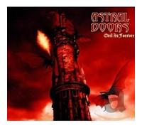 Astral Doors - Evil Is Forever