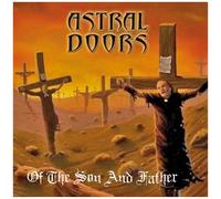 Astral Doors - Of the Son and the Father