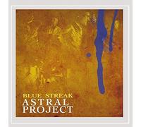 Astral Project - Blue Streak