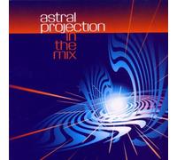 Astral Projection - In the Mix
