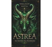 Astrea: Im Zeichen des Steinbocks (Zodiac queer Romance): 1