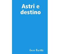Astri e destino
