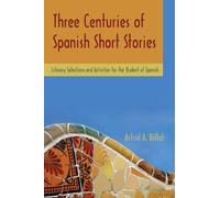 Astrid A. Billat Three Centuries of Spanish Short Stories (Tascabile)