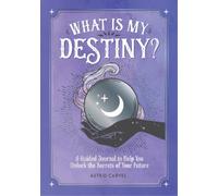 Astrid Carvel What is My Destiny? (Tascabile)