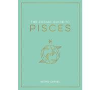 Astrid Carvel Zodiac Guide to Pisces (Copertina rigida)