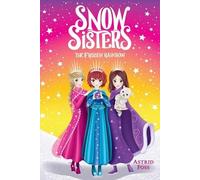 Astrid Foss The Frozen Rainbow (Copertina rigida) Snow Sisters