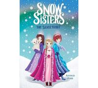 Astrid Foss The Silver Secret (Copertina rigida) Snow Sisters