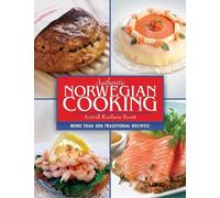Astrid Karlsen Scott Authentic Norwegian Cooking (Tascabile)