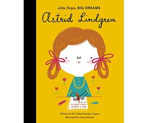Astrid Lindgren (35) (Little People, BIG DREAMS)