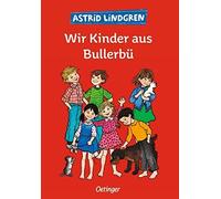 Astrid Lindgren Ilon Wikl Wir Kinder aus Bullerbü: Klassisch (Copertina rigida)