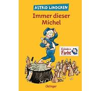 Astrid Lindgren Immer dieser Michel: Gesamtausgabe der drei K (Copertina rigida)