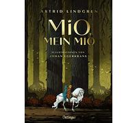 Astrid Lindgren Mio, mein Mio: Wunderschön illustrierte Samml (Copertina rigida)