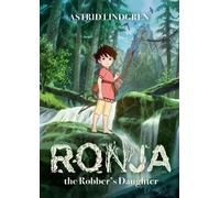 Astrid Lindgren Ronja the Robber's Daughter Illustrated Edition (Tascabile)
