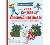 Astrid Lindgren Von der Villa Kunterbunt bis zur Krachmachers (Copertina rigida)