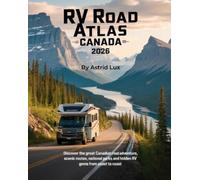 Astrid Lux RV Road Atlas Canada 2026 (Tascabile)