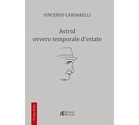 Astrid ovvero temporale d'estate