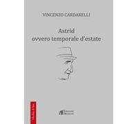 Astrid ovvero temporale d'estate