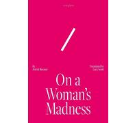 Astrid Roemer On A Woman's Madness (Tascabile)