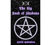 Astrid Rollandson Rollandson Astrid The Big Book of Shadows (Tascabile)