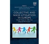 Astrid Stadler Collective and Mass Litigation in Europe (Copertina rigida)