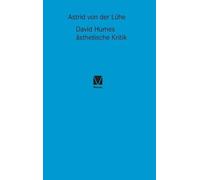 Astrid Von Der Lühe David Humes ästhetische Kritik (Copertina rigida)