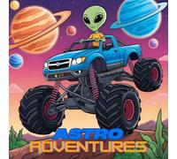 Astro Adventures: An Out-of-This-World Coloring Book for Kids