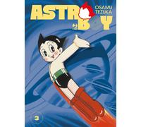 Astro Boy. Vol. 3 - Tezuka Osamu
