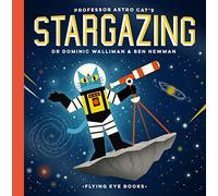 Professor Astro Cat's Stargazing by Newman, Ben