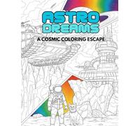 Astro Dreams: A Cosmic Coloring Escape