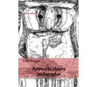 Astro e la chiave pedagogica