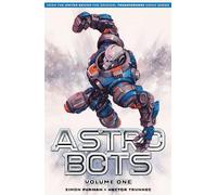 Astrobots Vol 1: Volume 1