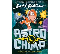 Astrochimp: A book by David Walliams