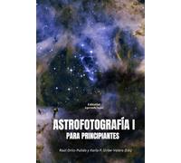 Astrofotografía I: para principiantes
