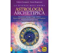 Astrologia archetipica di Umberto Carmignani, Simone Bongiovanni, 2021, Macro