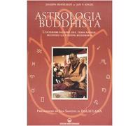 Astrologia buddhista. L'interpretazione del tema natale secondo la visione buddh