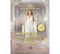 Astrología de los negocios. Oráculo: 62 cartas y libro guía