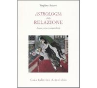 LIBRO ASTROLOGIA DELLA RELAZIONE - STEPHEN ARROYO