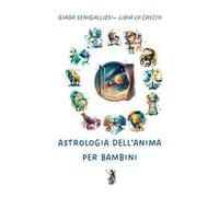 Astrologia dell'anima per bambini