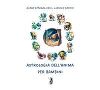 Astrologia dell'anima per bambini