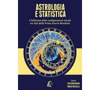 Astrologia e statistica. L'influenza delle configurazioni astrali sui dati della