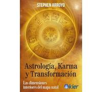 Astrología, karma y transformación: Las dimensiones interiores del mapa natal