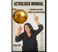 Astrología Mundial: El destino de los países a través del sistema Proluna