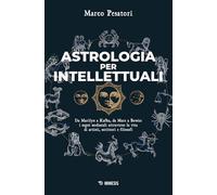 LIBRO ASTROLOGIA PER INTELLETTUALI - MARCO PESATORI