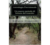 Astrologia previsionale.Un nuovo metodo di lettura del transito.