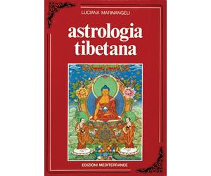 Astrologia tibetana - Marinangeli Luciana