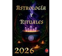 Astrología y Rituales 2026