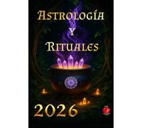 Astrología y Rituales 2026