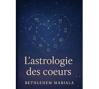 ASTROLOGIE DES COEURS: Compatibilité Amoureuse