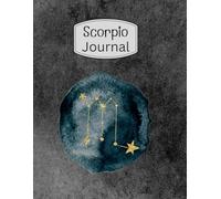 Astrology and Moon Phase Notebook: Scorpio