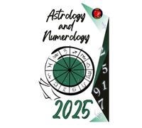 Astrology and Numerology 2025